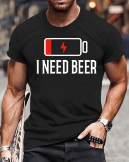 “I Need Beer” Print T-shirt, Men’s Casual Street Style